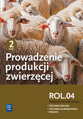 Prowadzenie produkcji zwierzęcej Podręcznik Część 2, zdjęcie produktu, kategoria Podręczniki