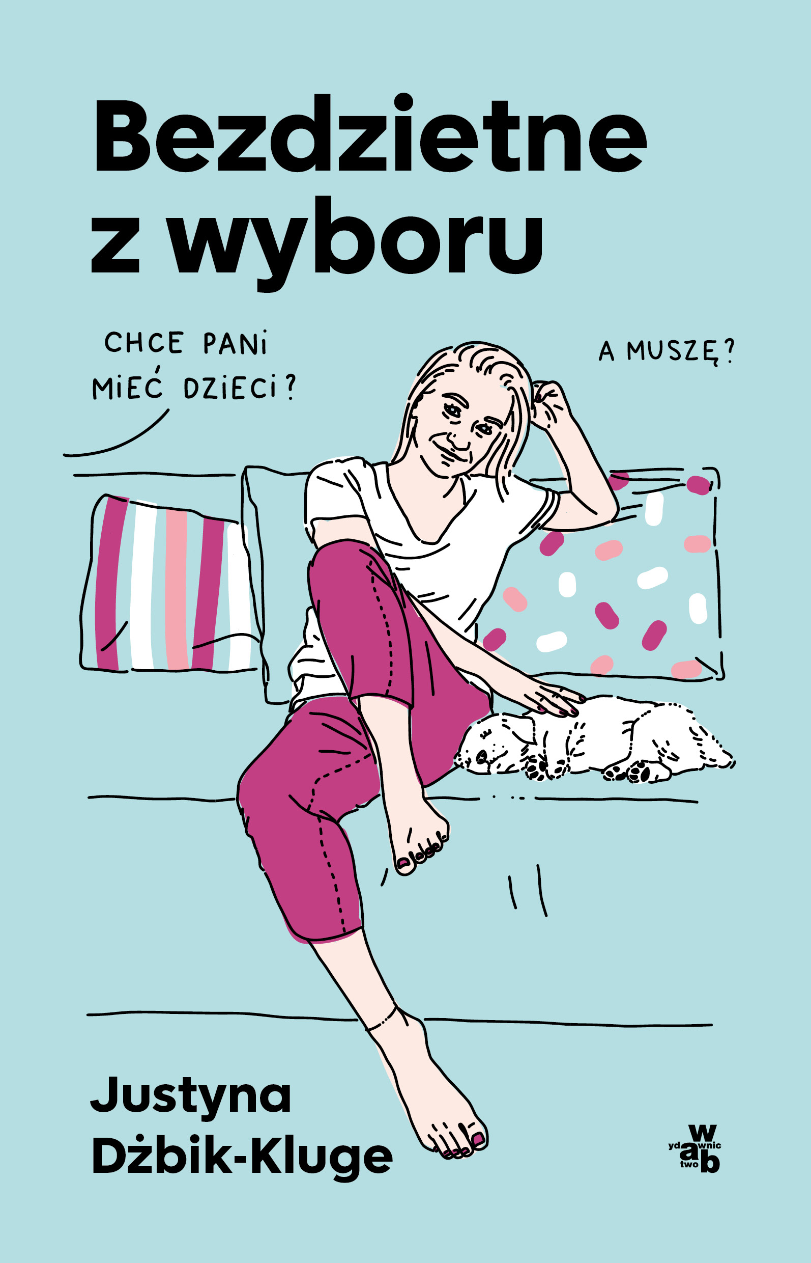 Bezdzietne z wyboru, zdjęcie produktu, kategoria Rodzina i małżeństwo