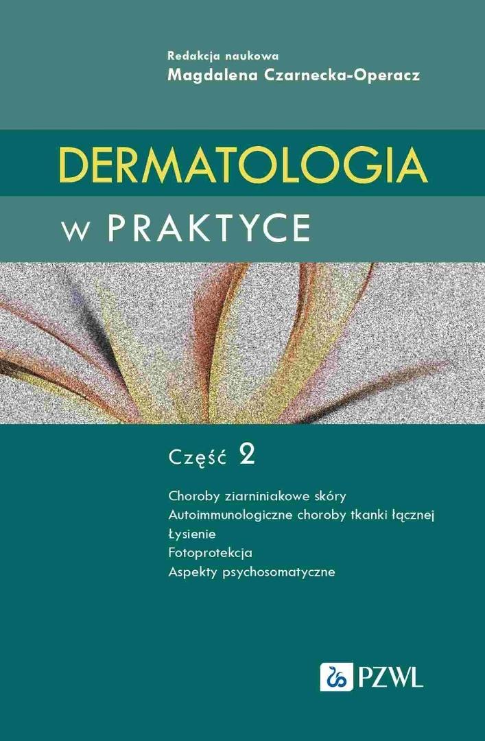 Dermatologia w praktyce Część 2, zdjęcie produktu, kategoria Choroby skóry