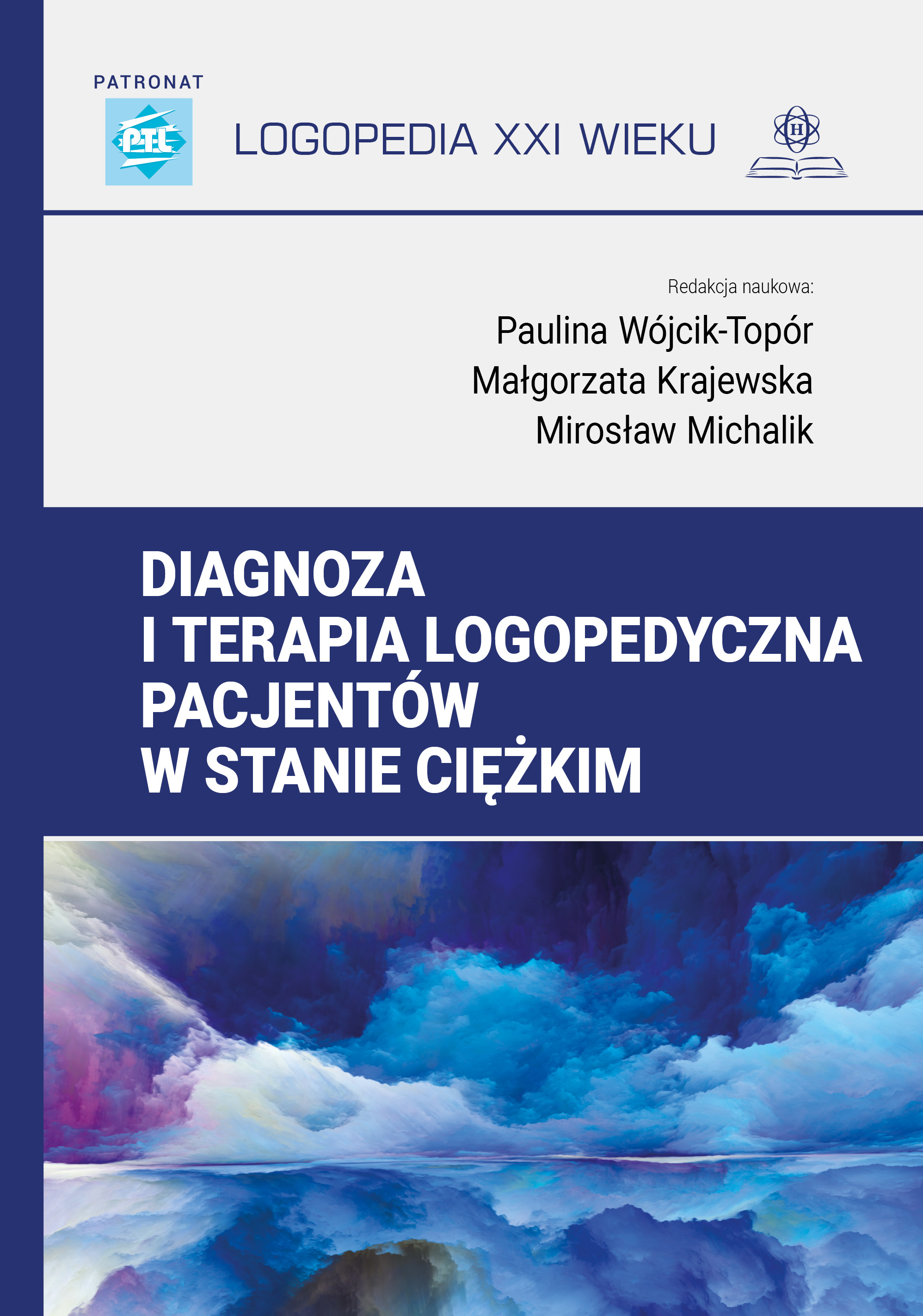 Diagnoza i terapia logopedyczna pacjentów w stanie ciężkim, zdjęcie produktu, kategoria Diagnostyka i leki