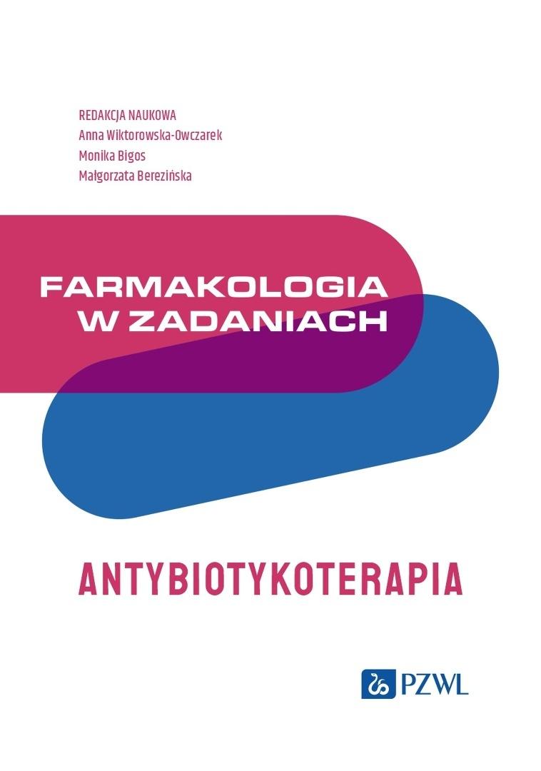 Farmakologia w zadaniach. Antybiotykoterapia, zdjęcie produktu, kategoria Diagnostyka i leki