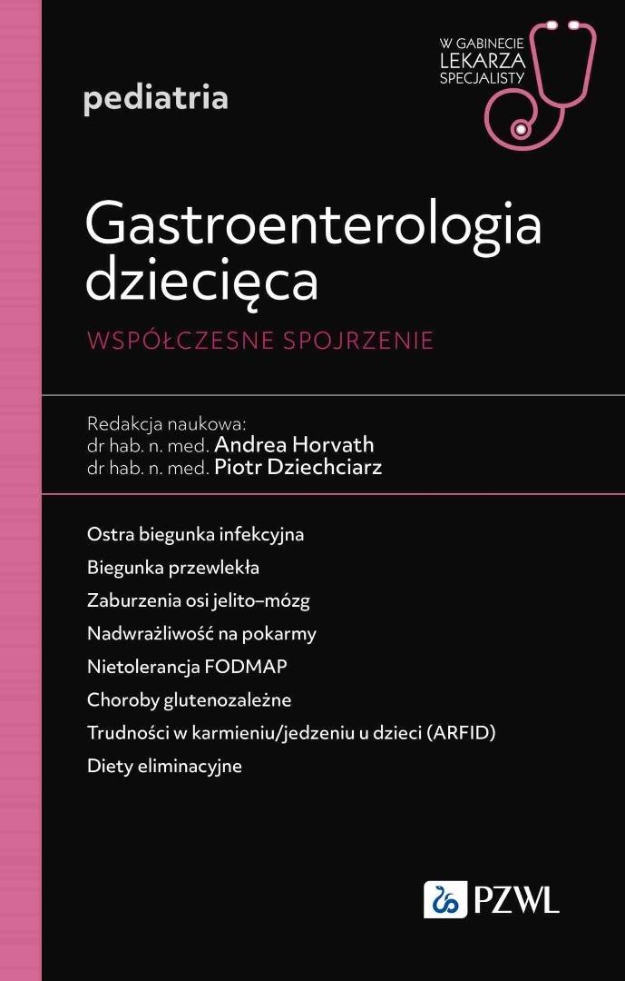 Gastroenterologia dziecięca. Współczesne spojrzenie, zdjęcie produktu, kategoria Choroby układu trawiennego
