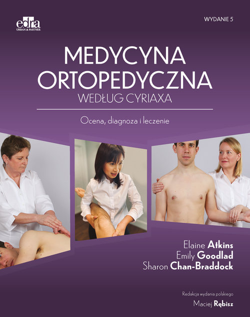 Medycyna ortopedyczna według Cyriax, zdjęcie produktu, kategoria Choroby kręgosłupa i stawów