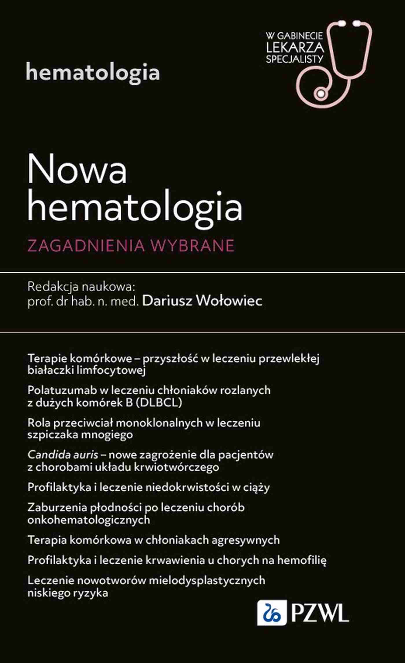 Nowa Hematologia. Zagadnienia wybrane, zdjęcie produktu, kategoria Choroby nowotworowe
