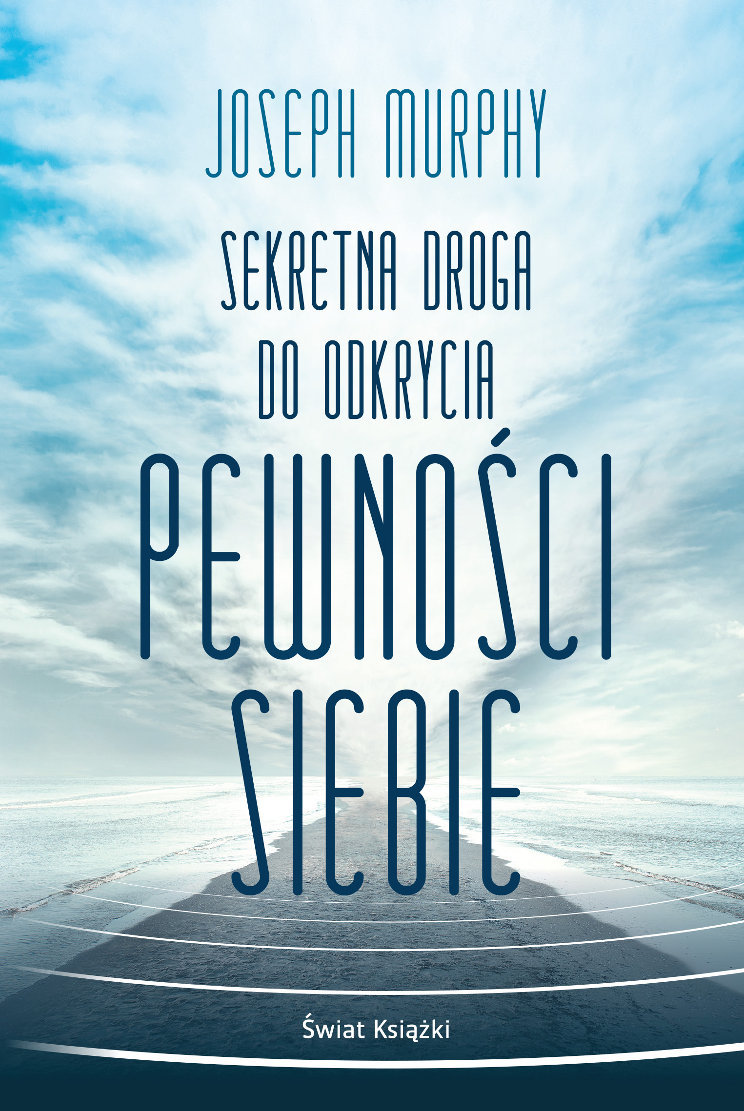 Sekretna droga do odkrycia pewności siebie, zdjęcie produktu, kategoria Psychologia i psychoterapia