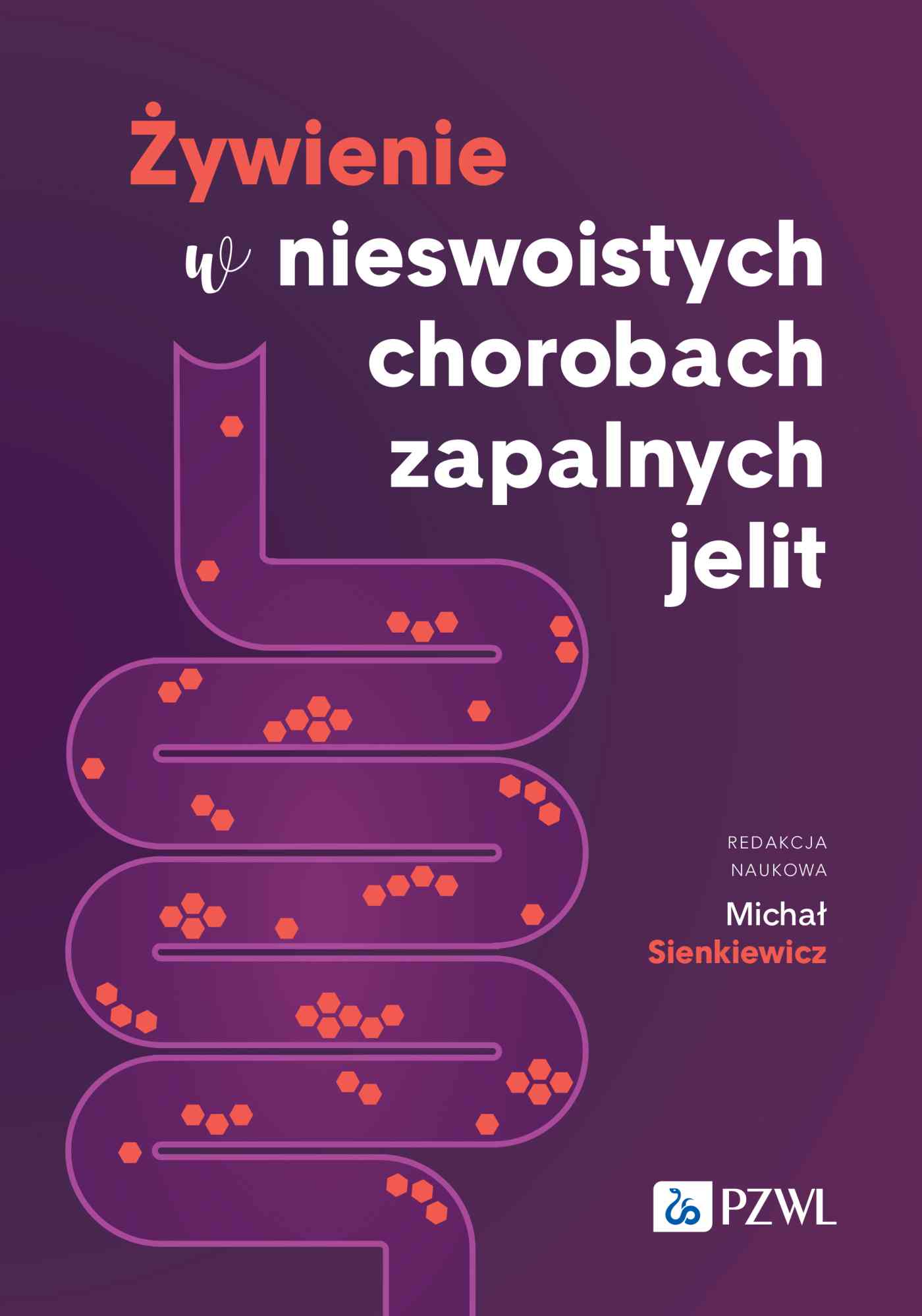 Żywienie w nieswoistych chorobach zapalnych jelit, zdjęcie produktu, kategoria Choroby układu trawiennego