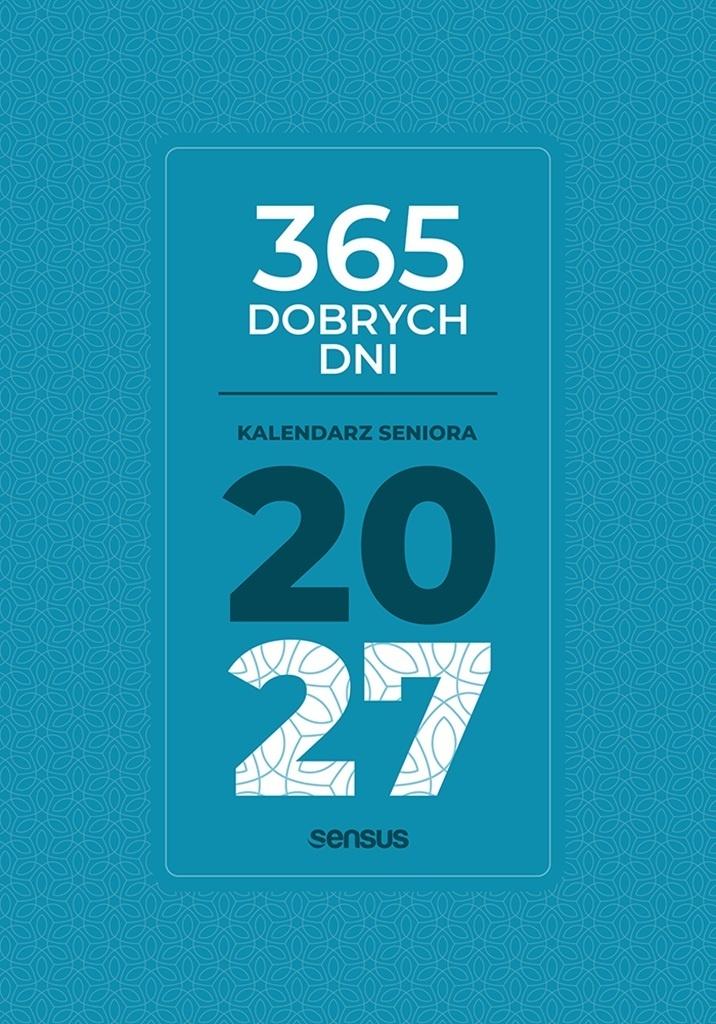 365 dobrych dni. Kalendarz seniora 2027, zdjęcie produktu, kategoria Aktywność fizyczna