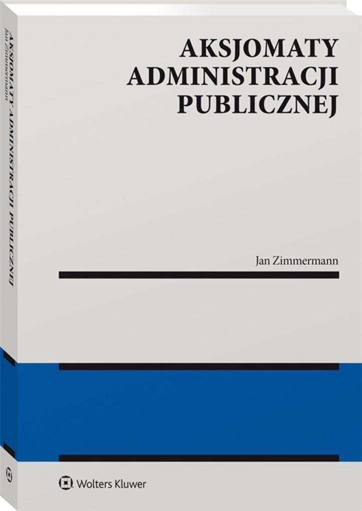 Aksjomaty administracji publicznej, zdjęcie produktu, kategoria Książki