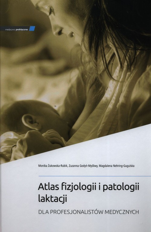Atlas fizjologii i patologii laktacji, zdjęcie produktu, kategoria Choroby i schorzenia