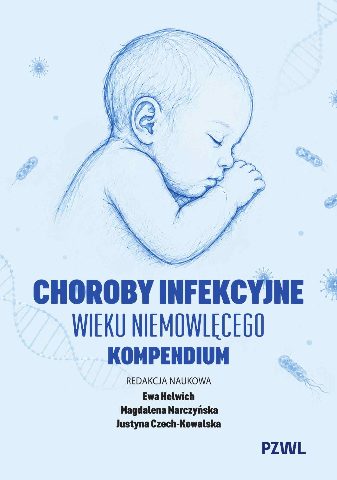 Choroby infekcyjne wieku niemowlęcego, zdjęcie produktu, kategoria Medycyna niekonwencjonalna