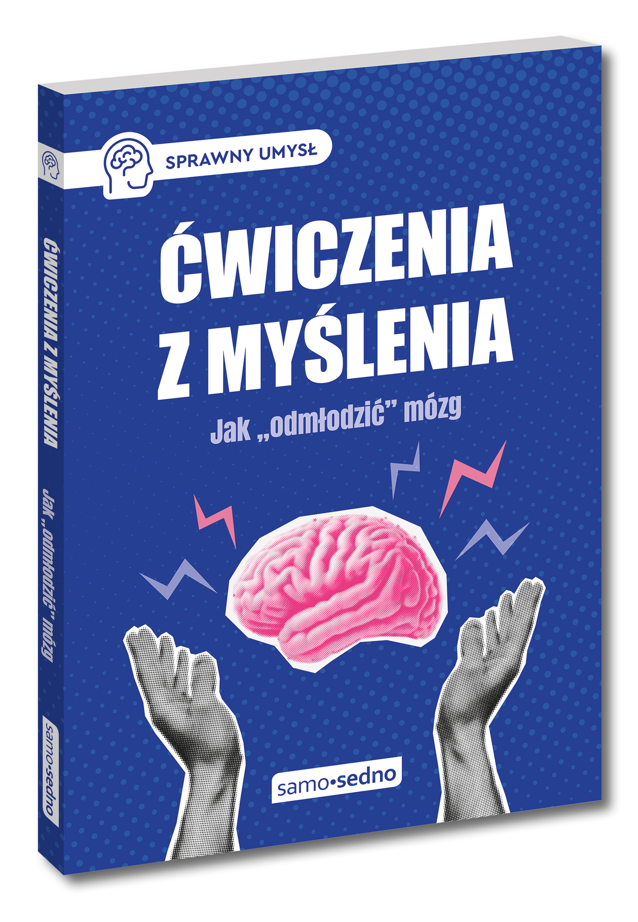 Ćwiczenia z myślenia. Jak "odmłodzić" mózg, zdjęcie produktu, kategoria Psychologia i psychoterapia