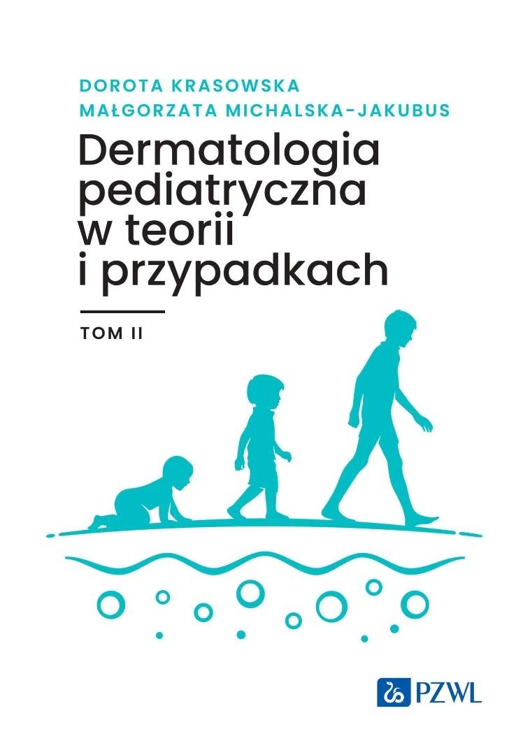 Dermatologia pediatryczna w teorii i przypadkach. Tom 2, zdjęcie produktu, kategoria Choroby skóry