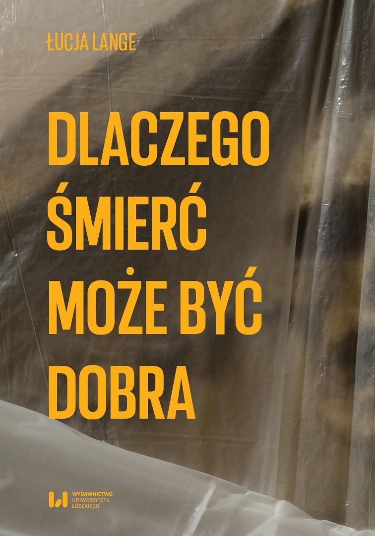 Dlaczego śmierć może być dobra, zdjęcie produktu, kategoria Śmierć i żałoba