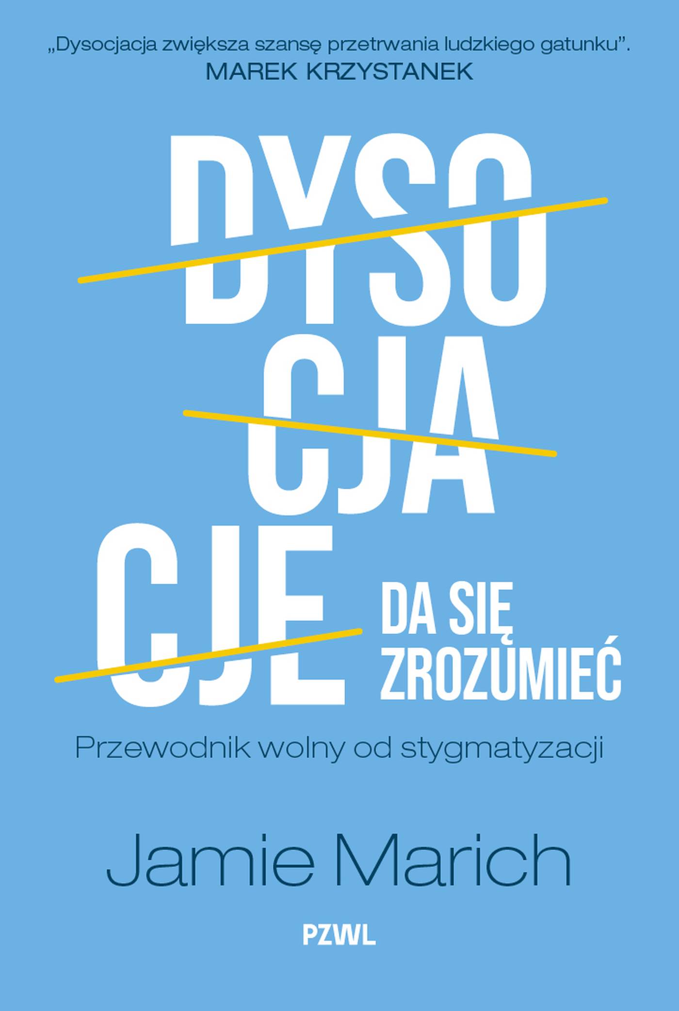 Dysocjacje da się zrozumieć. Przewodnik wolny od stygmatyzacji, zdjęcie produktu, kategoria Medycyna niekonwencjonalna