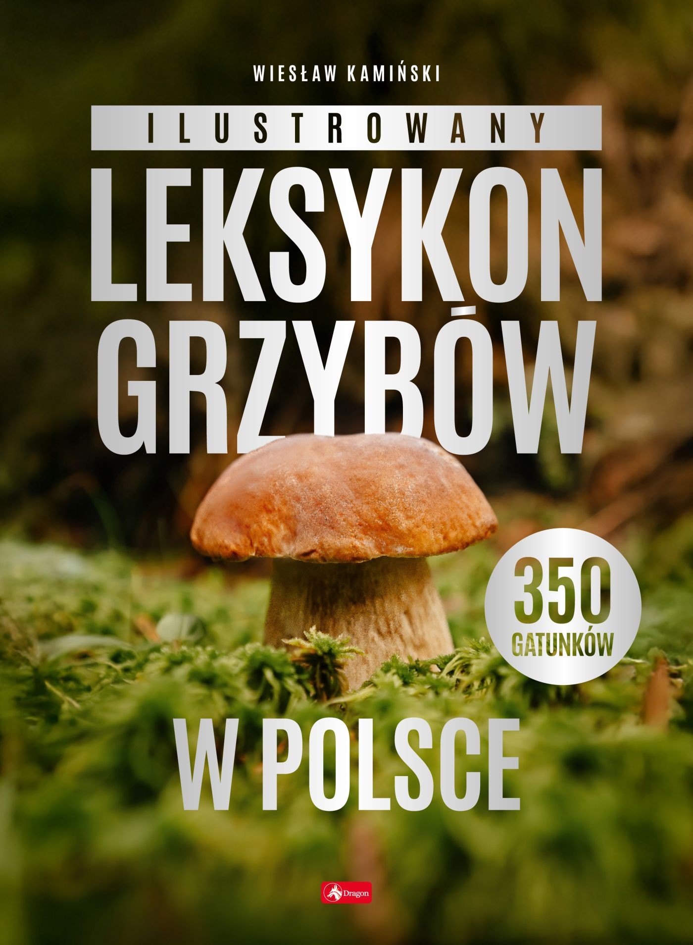 Expert. Ilustrowany leksykon grzybów w Polsce, zdjęcie produktu, kategoria Biologia i przyroda
