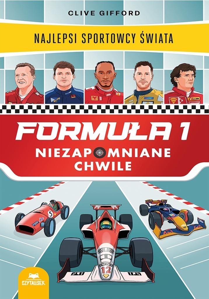Formuła 1. Niezapomniane chwile. Najlepsi sportowcy świata, zdjęcie produktu, kategoria Sportowcy i zawody sportowe