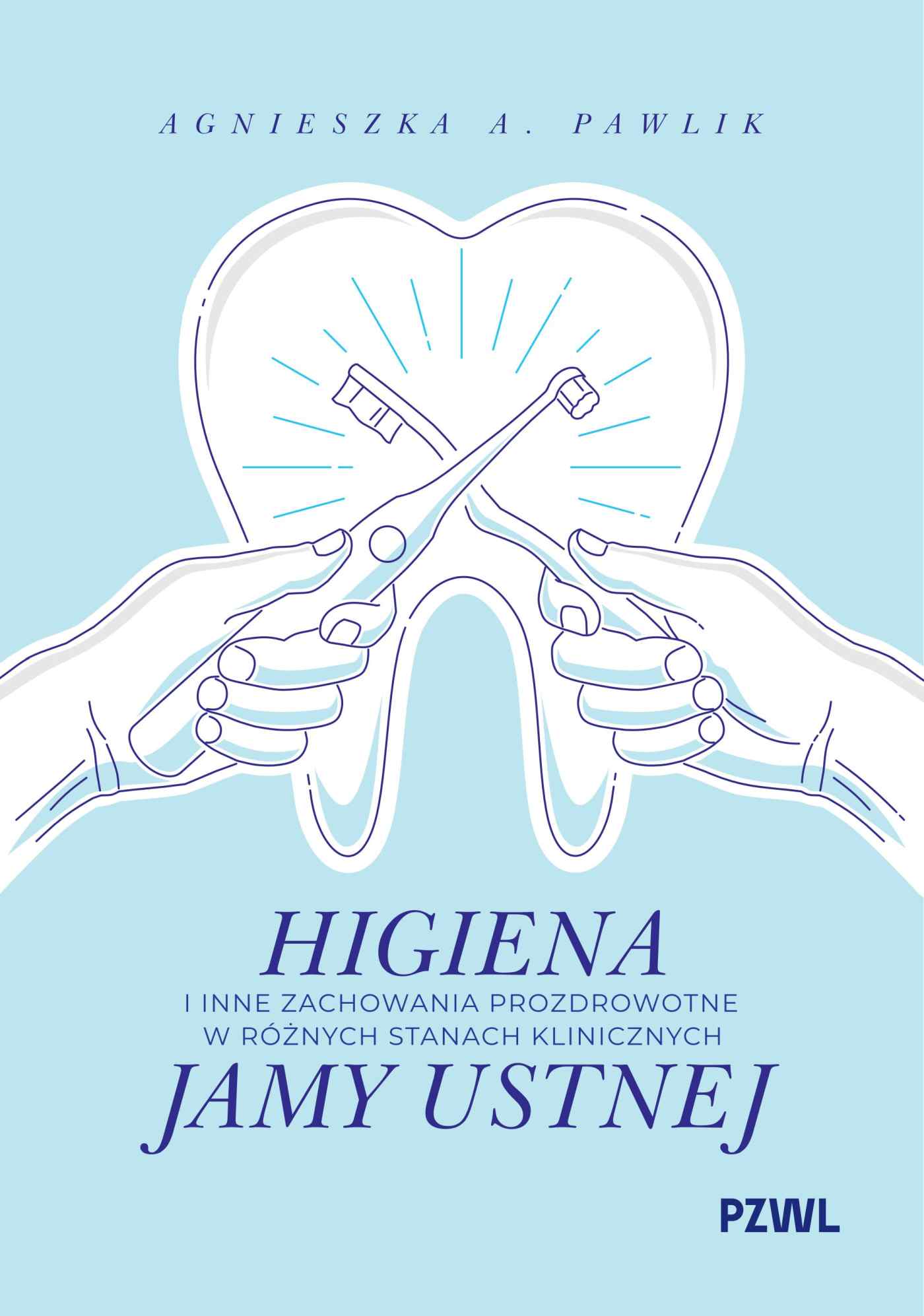 Higiena i inne zachowania prozdrowotne w różnych stanach klinicznych jamy ustnej, zdjęcie produktu, kategoria Choroby zębów