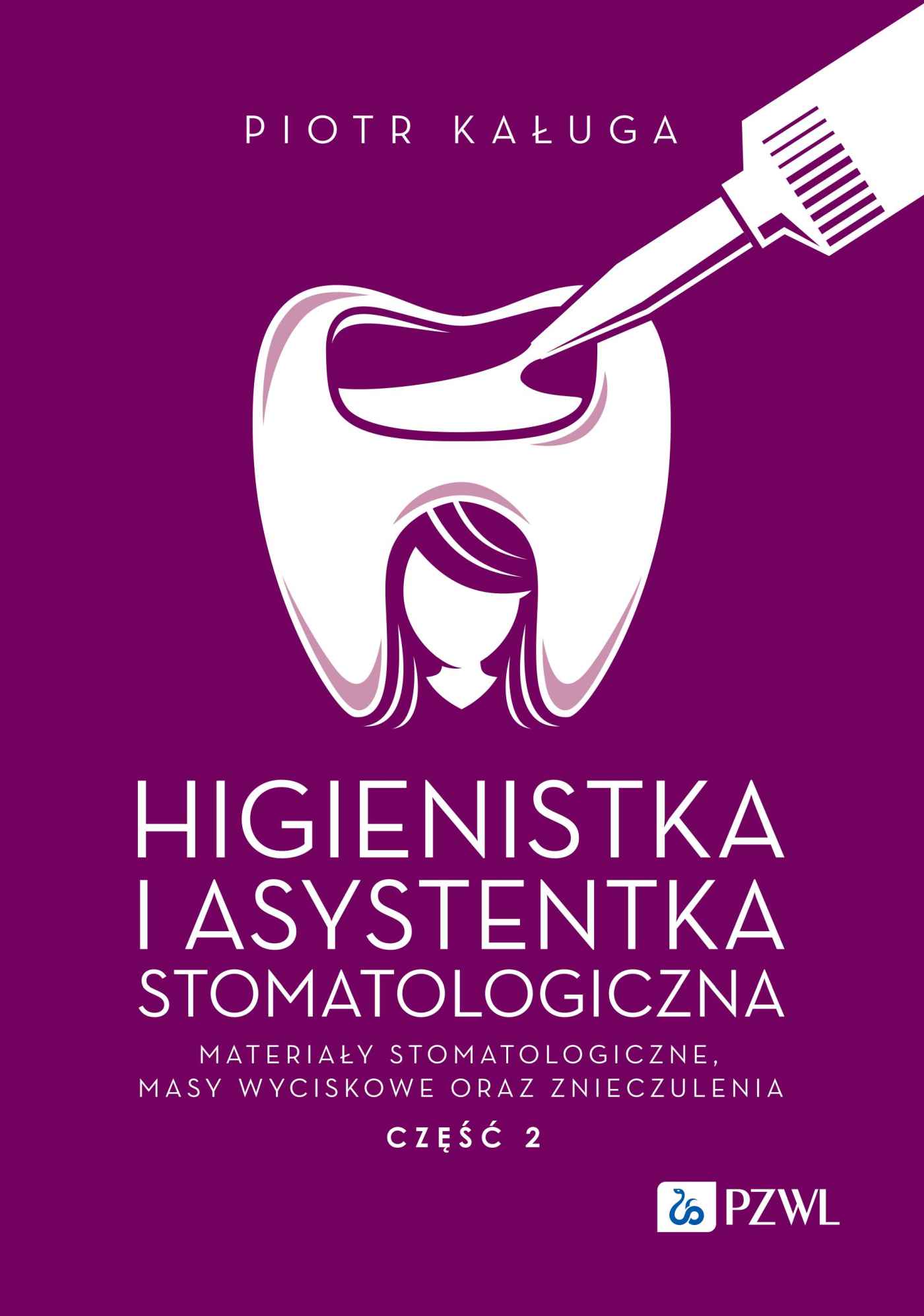 Higienistka i Asystentka Stomatologiczna. Materiały stomatologiczne, masy wyciskowe oraz znieczuleni, zdjęcie produktu, kategoria Choroby zębów