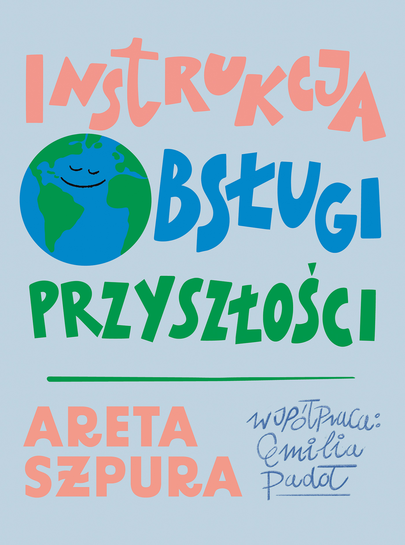 Instrukcja obsługi przyszłości, zdjęcie produktu, kategoria Biologia i przyroda