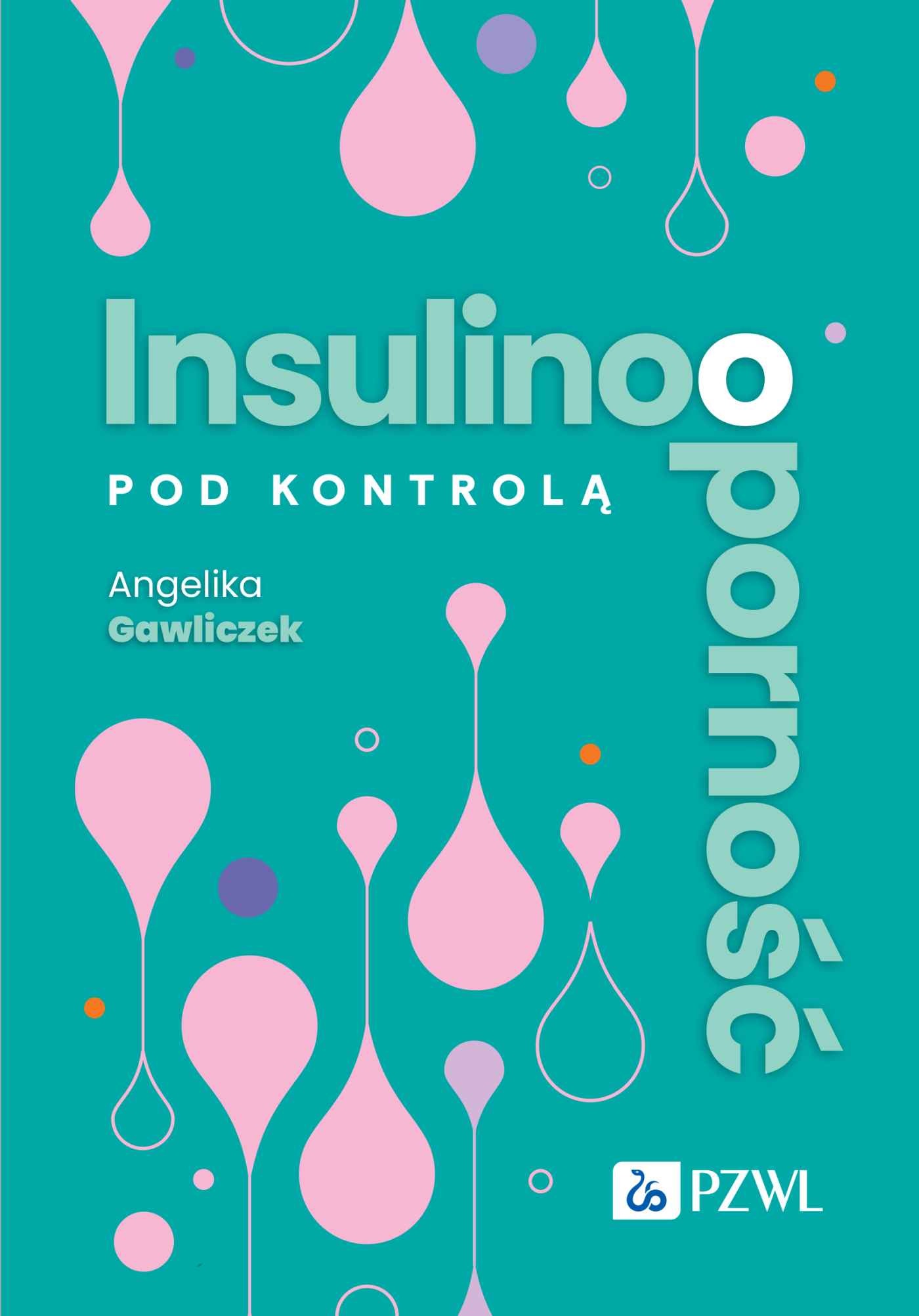 Insulinooporność pod kontrolą, zdjęcie produktu, kategoria Choroby hormonalne i diabetologiczne