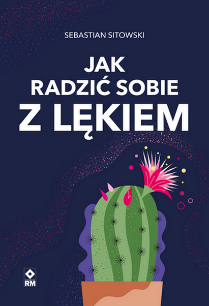 Jak radzić sobie z lękiem, zdjęcie produktu, kategoria Psychologia i psychoterapia