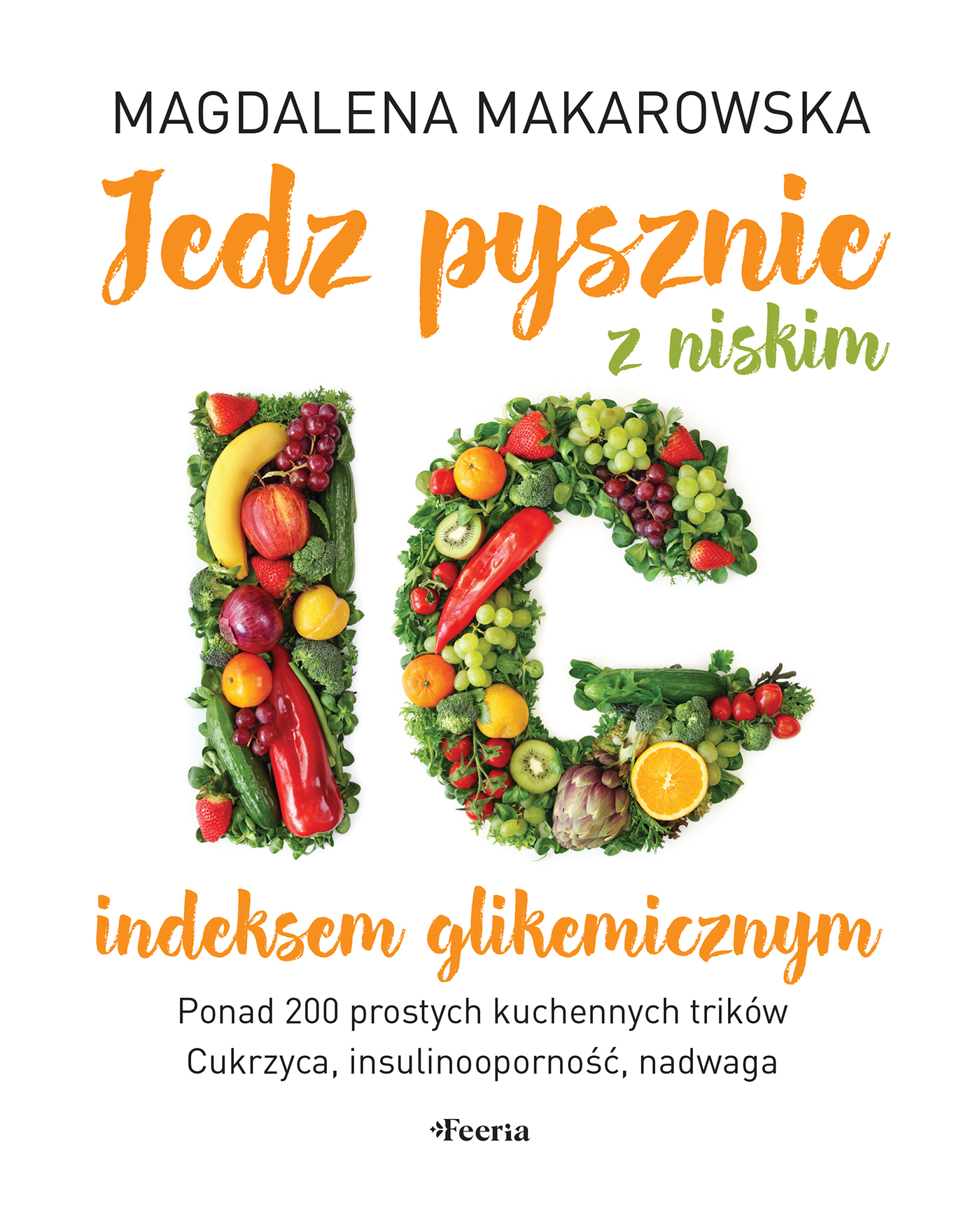 Jedz pysznie z niskim indeksem glikemicznym, zdjęcie produktu, kategoria Diety