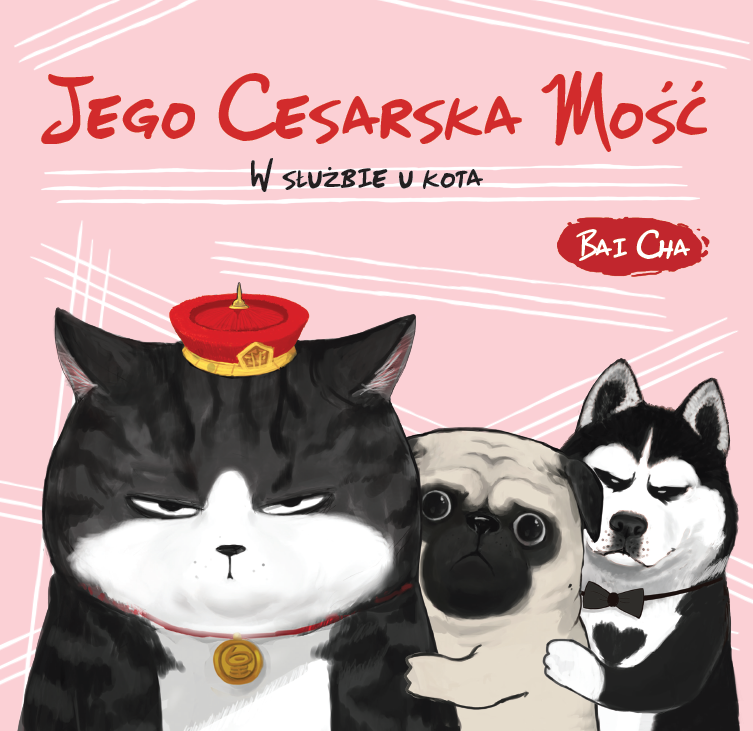 Jego Cesarska Mość. W służbie u kota, zdjęcie produktu, kategoria Zwierzęta i rośliny w domu