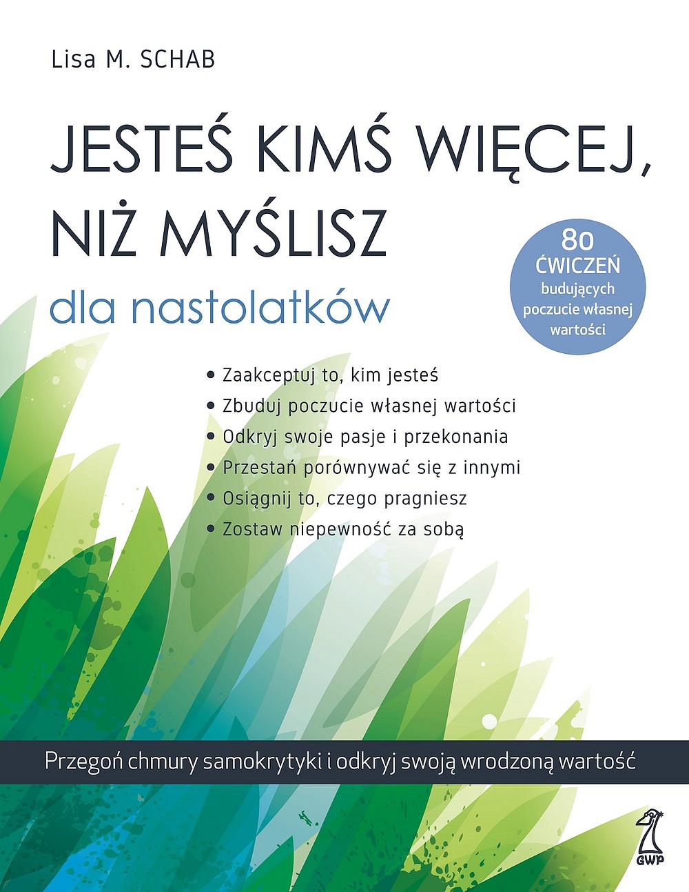 Jesteś kimś więcej, niż myślisz dla nastolatków. Przegoń chmury samokrytyki i odkryj swoją wrodzoną wartość, zdjęcie produktu, kategoria Psychologia i psychoterapia
