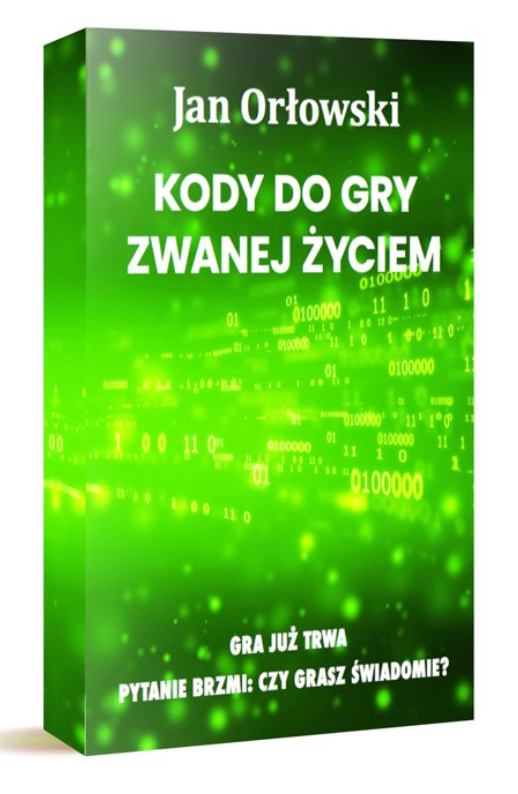 Kody do gry zwanej życiem, zdjęcie produktu, kategoria Rozwój duchowy i ezoteryka