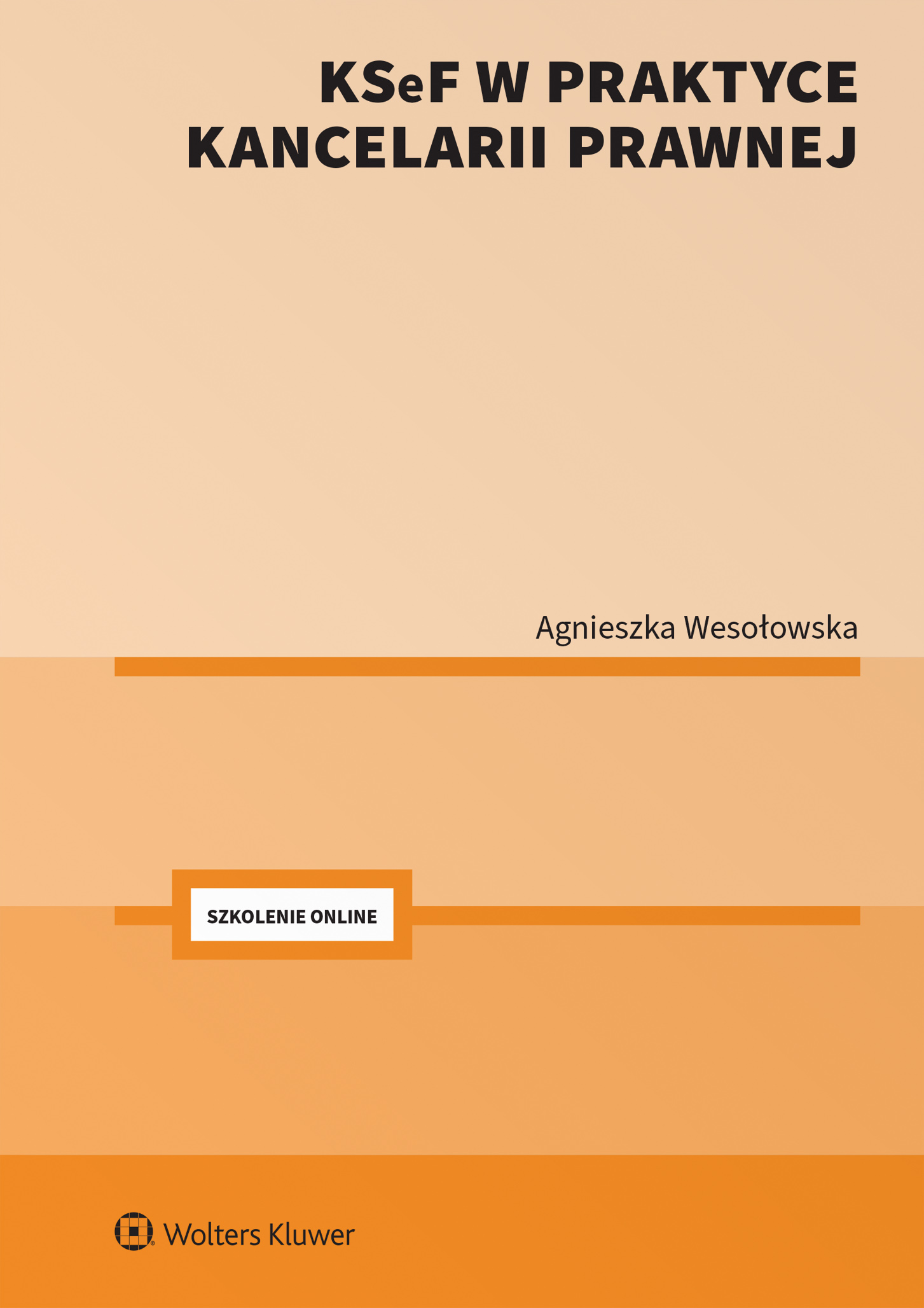 KSeF w praktyce kancelarii prawnej, zdjęcie produktu, kategoria Książki