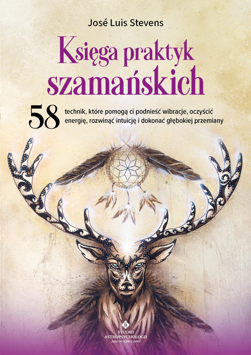 Księga praktyk szamańskich, zdjęcie produktu, kategoria Rozwój duchowy i ezoteryka