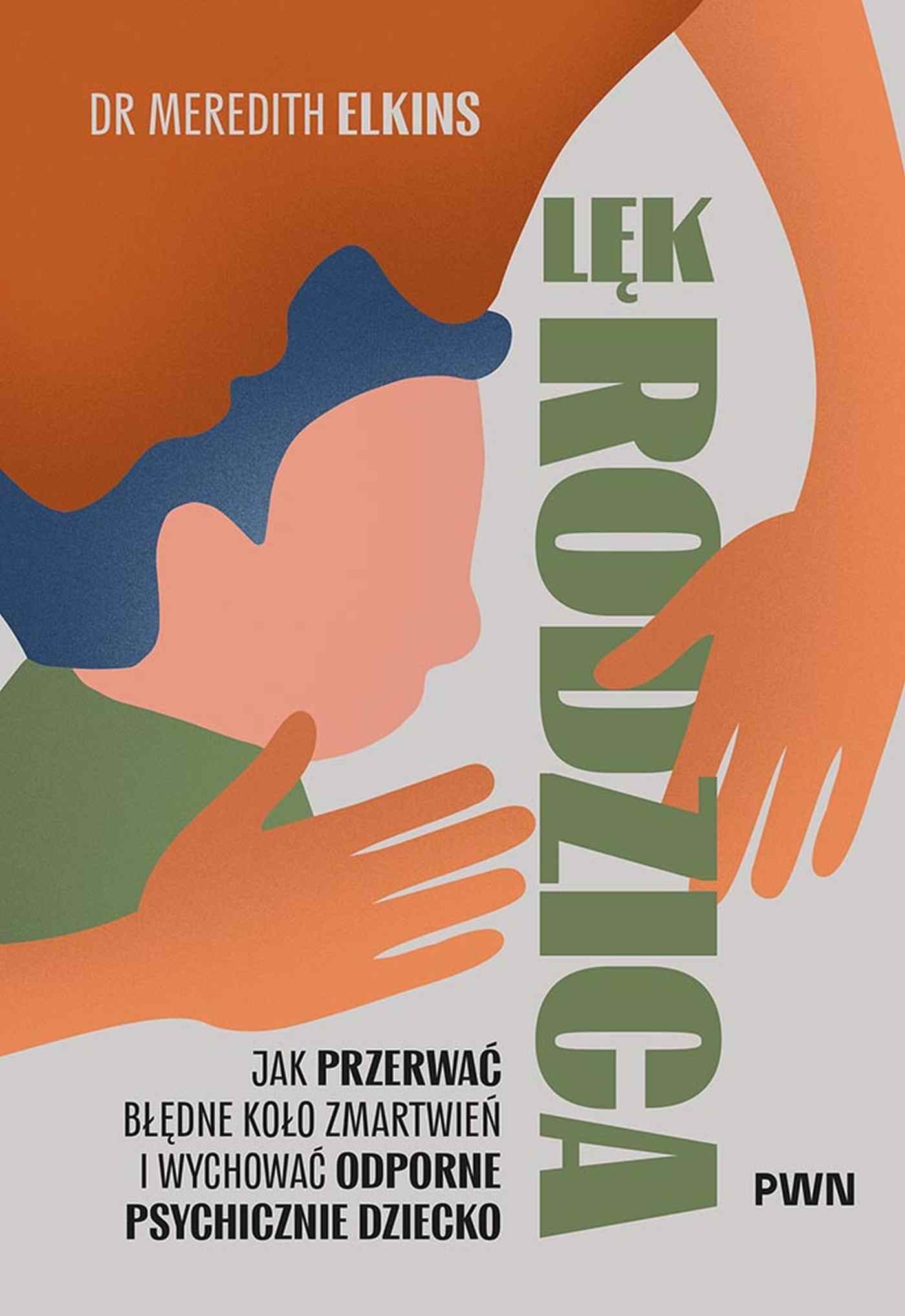Lęk rodzica, zdjęcie produktu, kategoria Ciąża i macierzyństwo