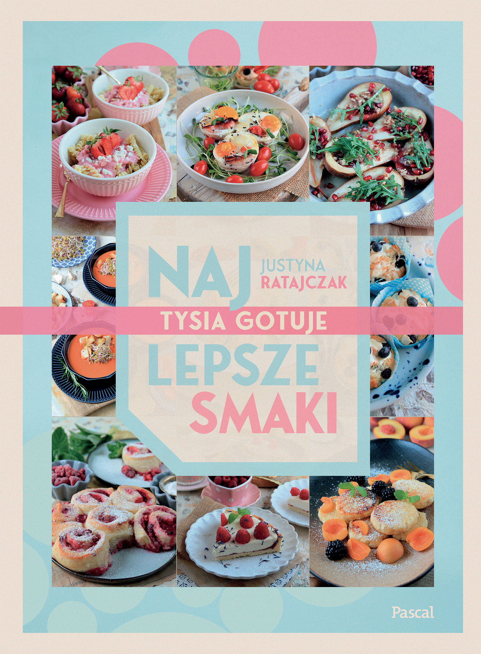 Najlepsze smaki. Tysia gotuje, zdjęcie produktu, kategoria Kulinaria i diety
