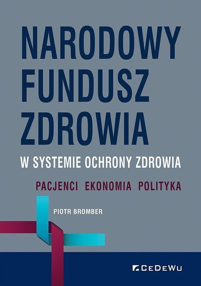 Narodowy Fundusz Zdrowia w systemie ochrony..., zdjęcie produktu, kategoria Medycyna niekonwencjonalna