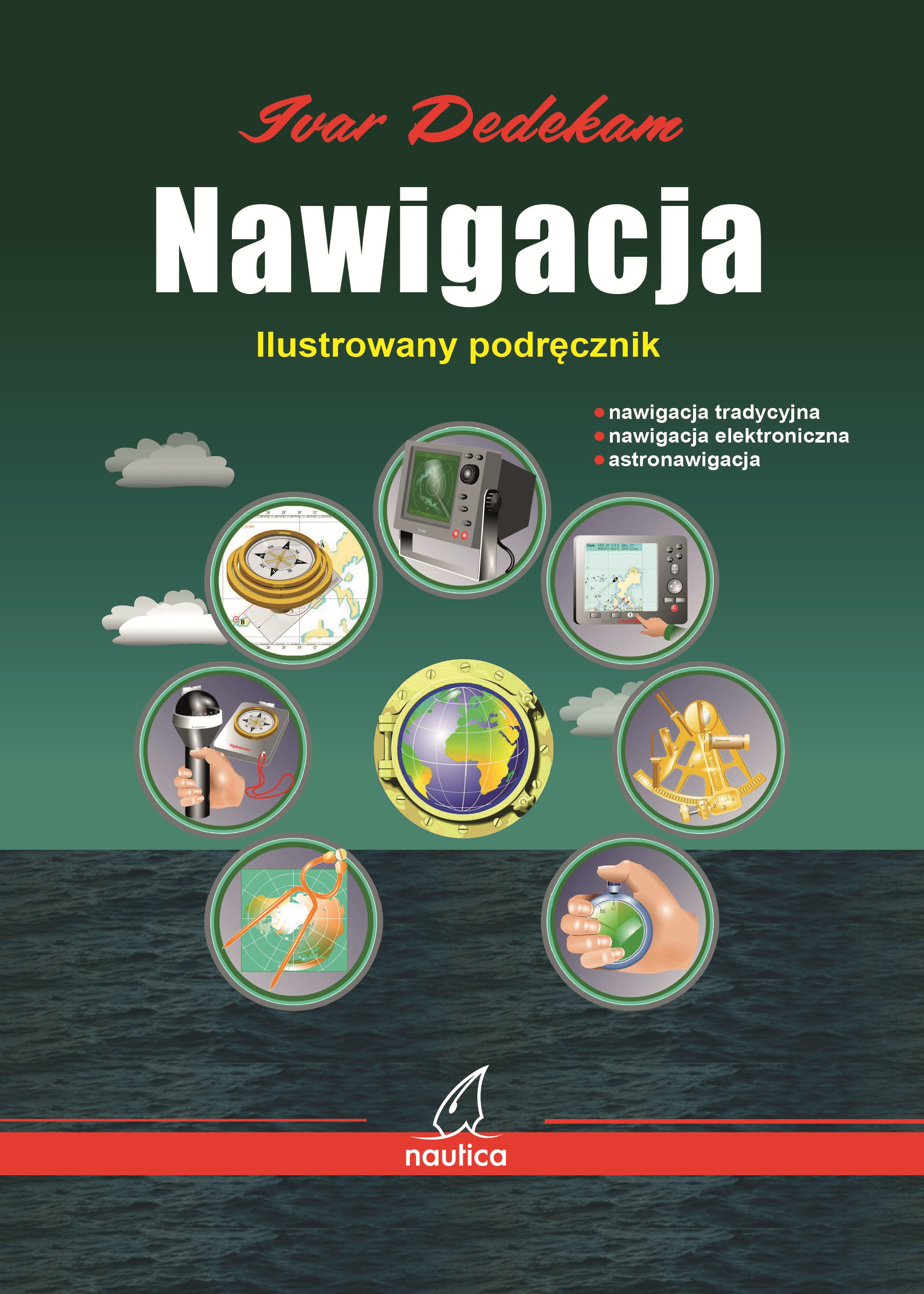 Nawigacja. Ilustrowany podręcznik, zdjęcie produktu, kategoria Sportowcy i zawody sportowe