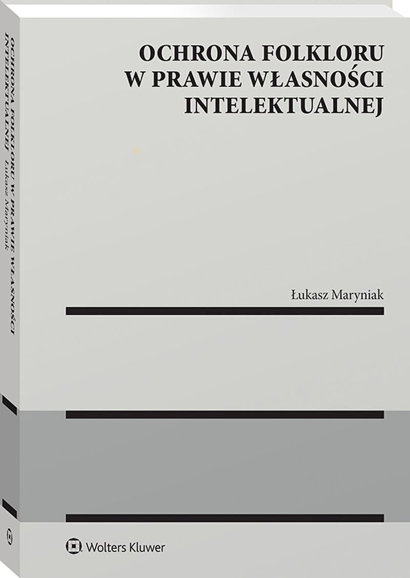 Ochrona folkloru w prawie własności intelektualnej, zdjęcie produktu, kategoria Książki