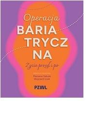 Operacja bariatryczna. Życie przed i po, zdjęcie produktu, kategoria Medycyna niekonwencjonalna