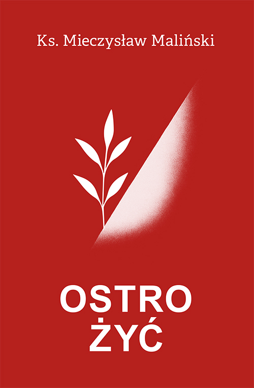 Ostro żyć, zdjęcie produktu, kategoria Psychologia i psychoterapia