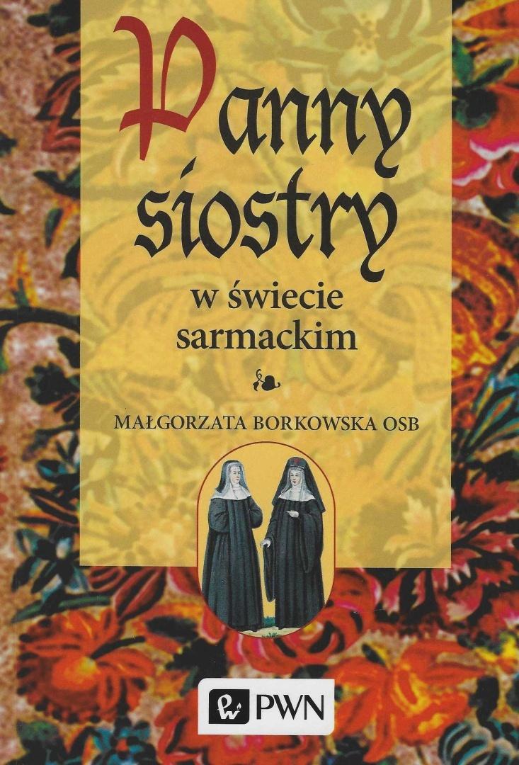 Panny siostry w świecie sarmackim, zdjęcie produktu, kategoria Rodzina i małżeństwo