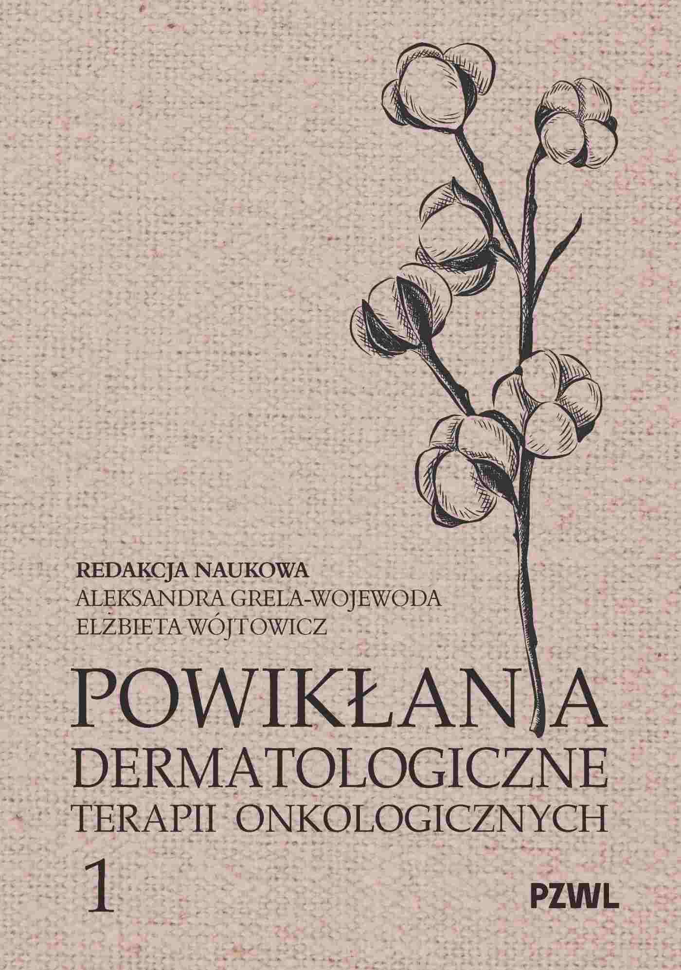 Powikłania dermatologiczne terapii onkologicznych. Część 1, zdjęcie produktu, kategoria Medycyna niekonwencjonalna