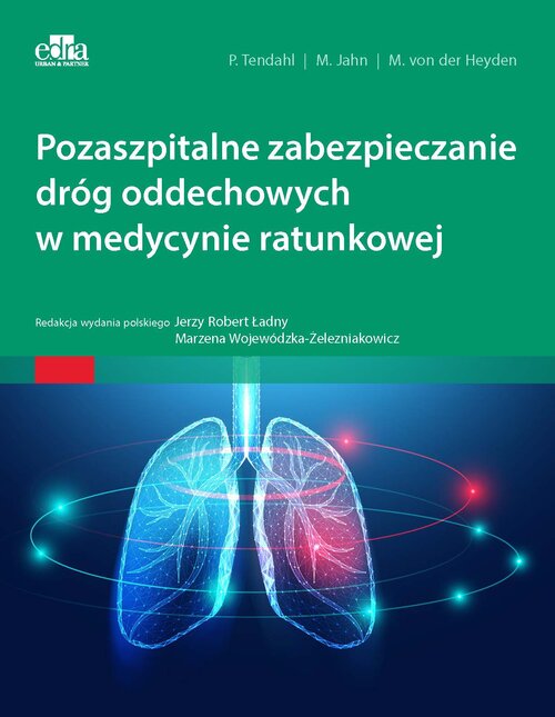 Pozaszpitalne zabezpieczanie dróg oddechowych w medycynie ratunkowej, zdjęcie produktu, kategoria Pierwsza pomoc