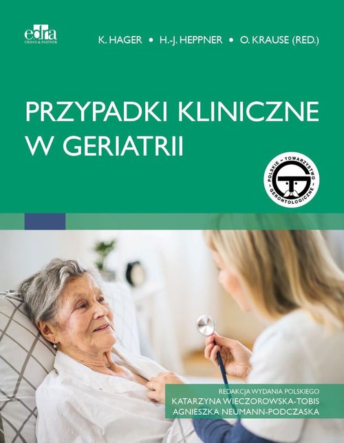 Przypadki kliniczne w geriatrii, zdjęcie produktu, kategoria Choroby wieku podeszłego