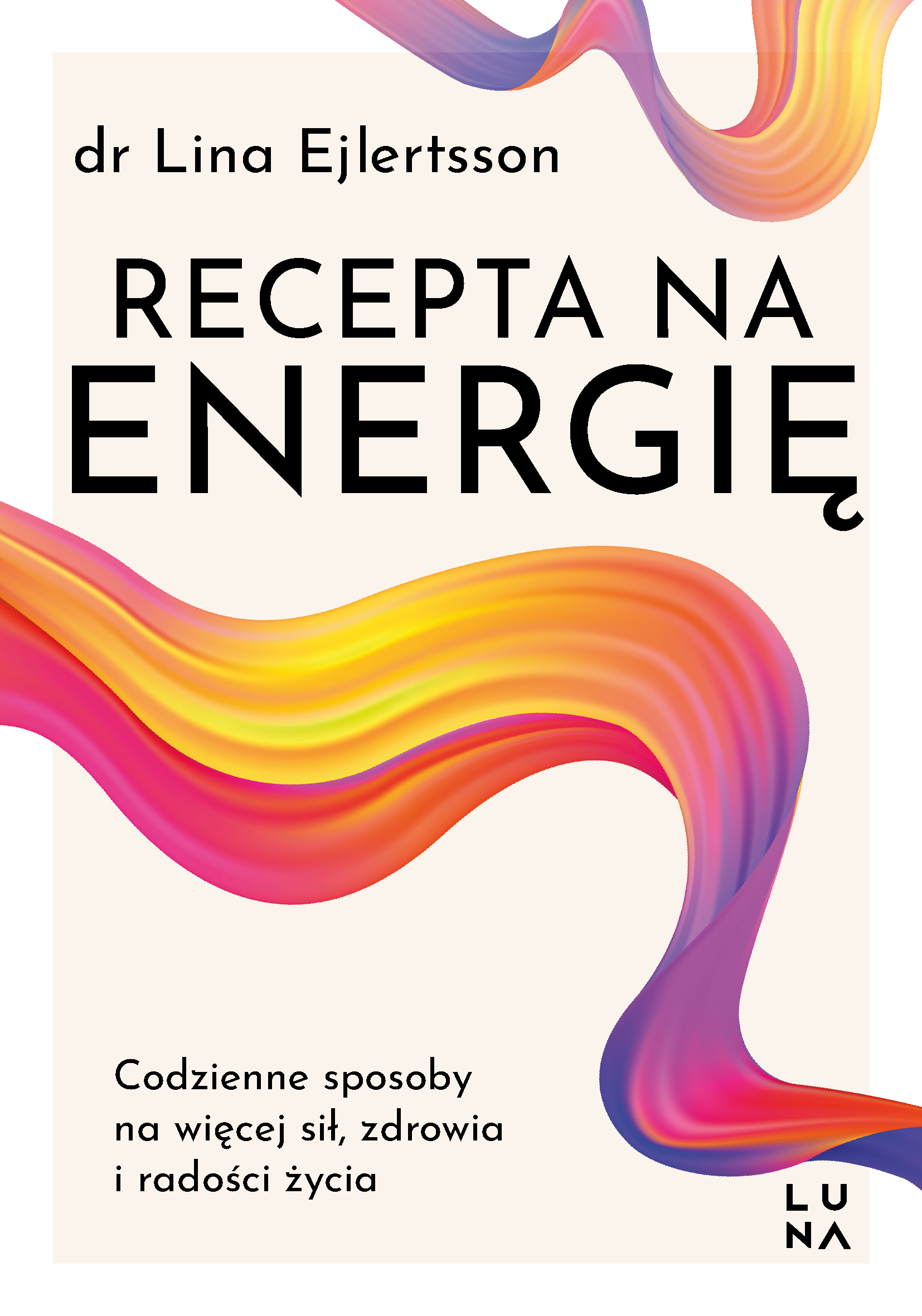 Recepta na energię, zdjęcie produktu, kategoria Osobowość i samorealizacja