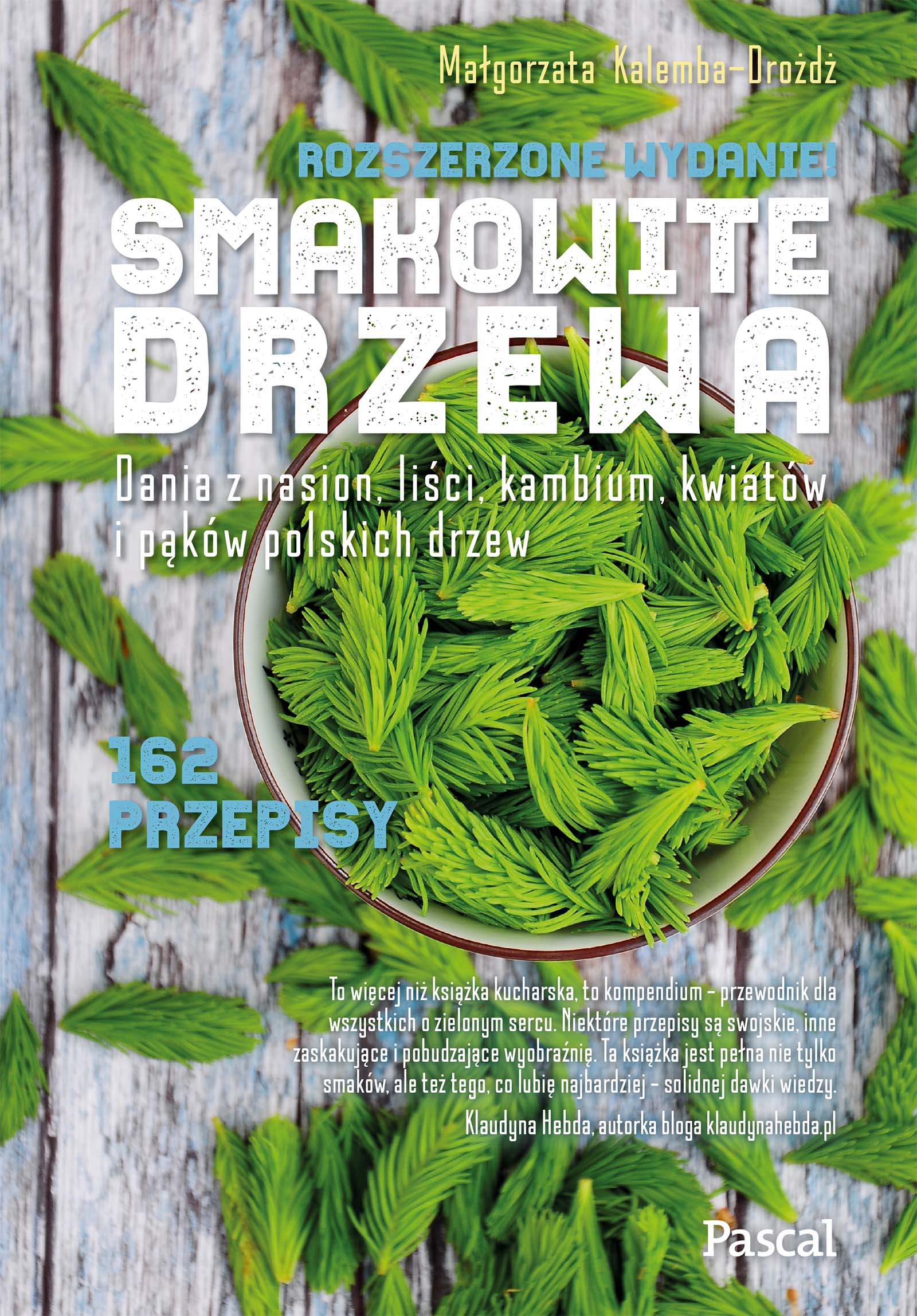 Smakowite drzewa. Wydanie rozszerzone, zdjęcie produktu, kategoria Kulinaria i diety