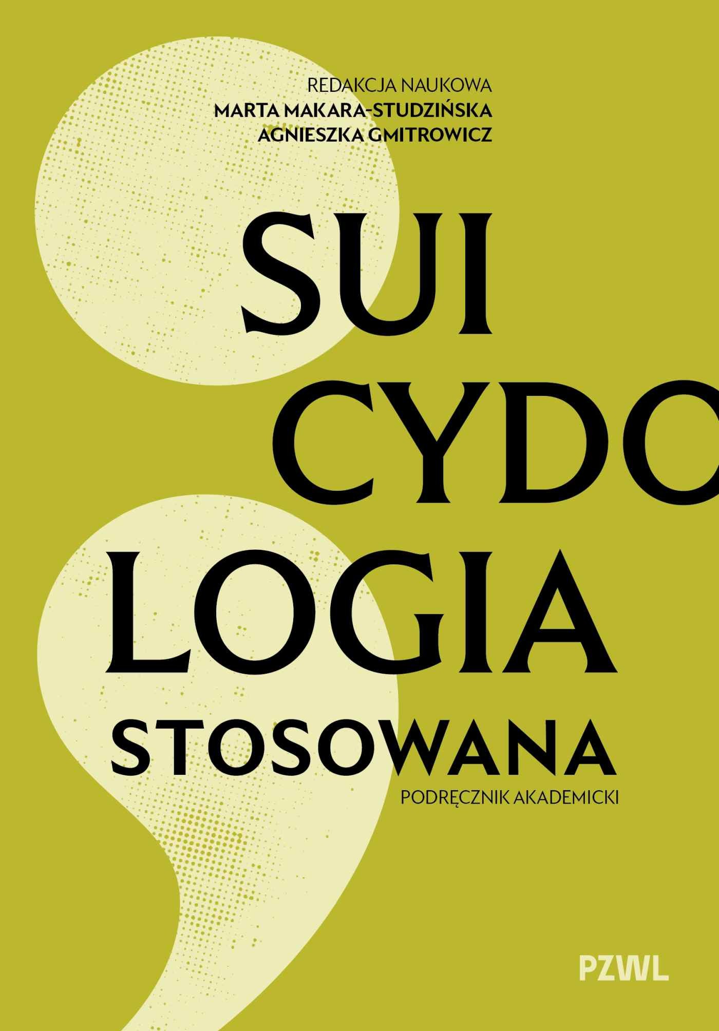 Suicydologia stosowana. Podręcznik akademicki, zdjęcie produktu, kategoria Medycyna niekonwencjonalna