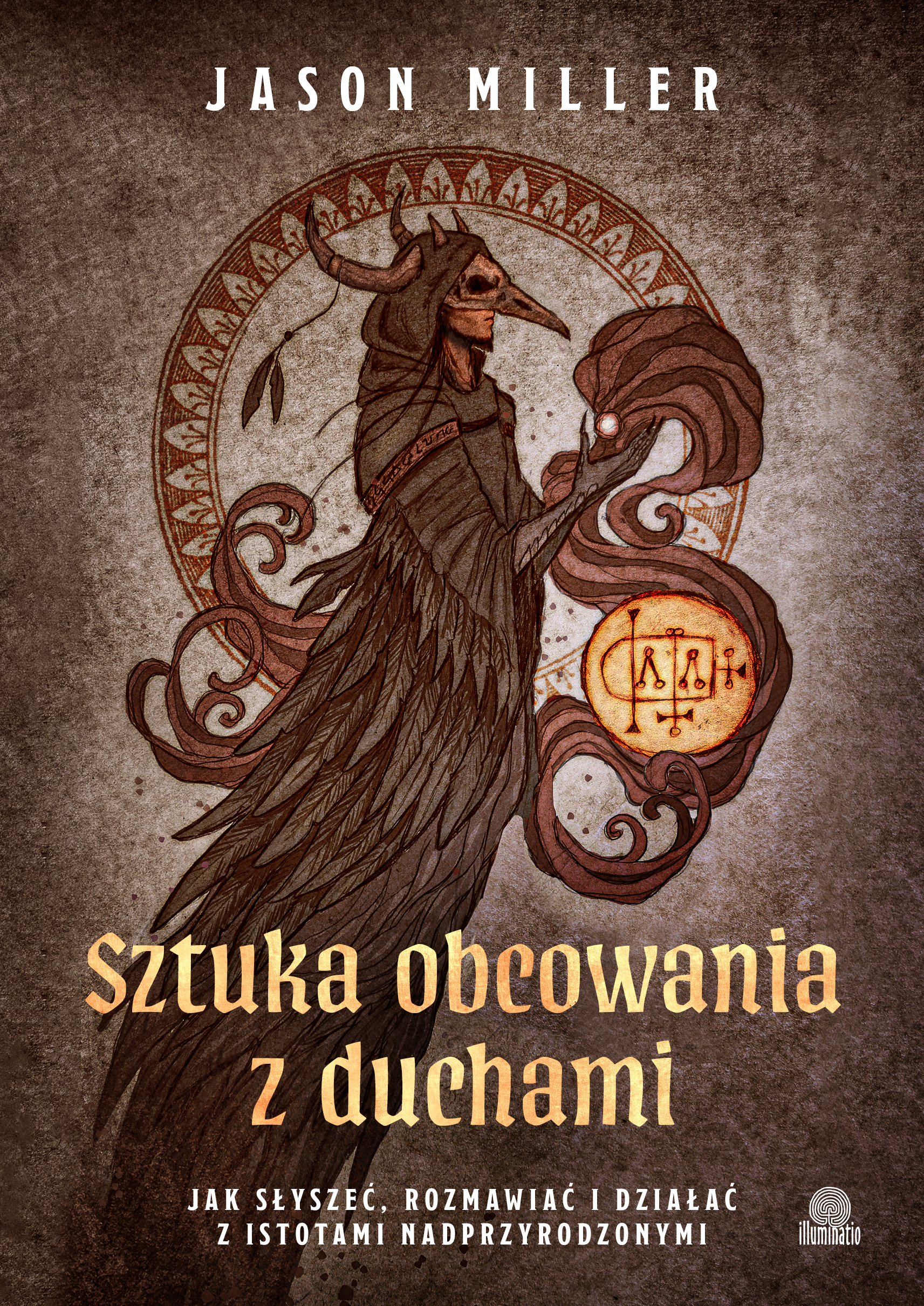 Sztuka obcowania z duchami. Jak słyszeć, rozmawiać i działać z istotami nadprzyrodzonymi, zdjęcie produktu, kategoria Rozwój duchowy i ezoteryka
