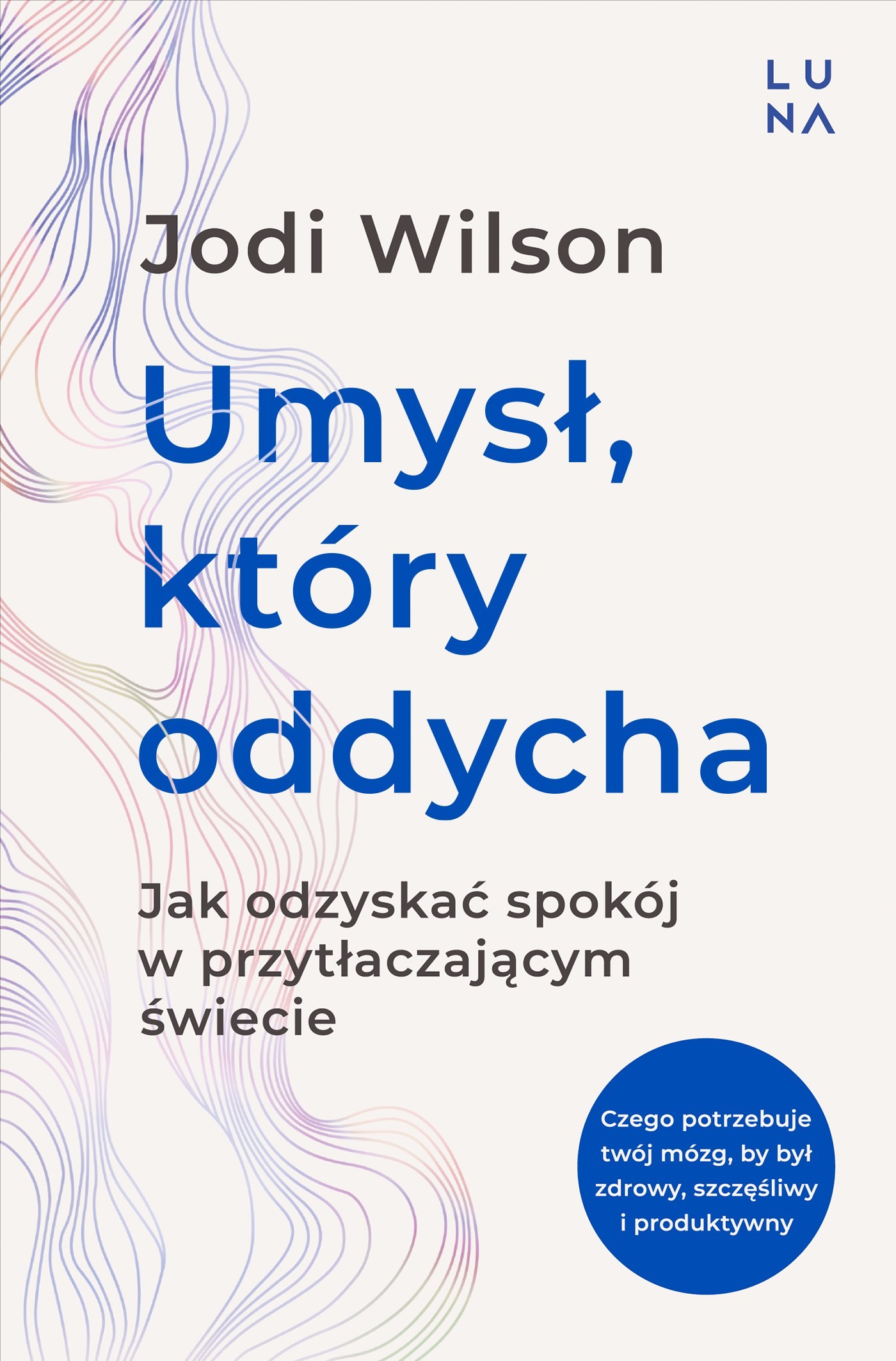 Umysł, który oddycha, zdjęcie produktu, kategoria Psychologia i psychoterapia