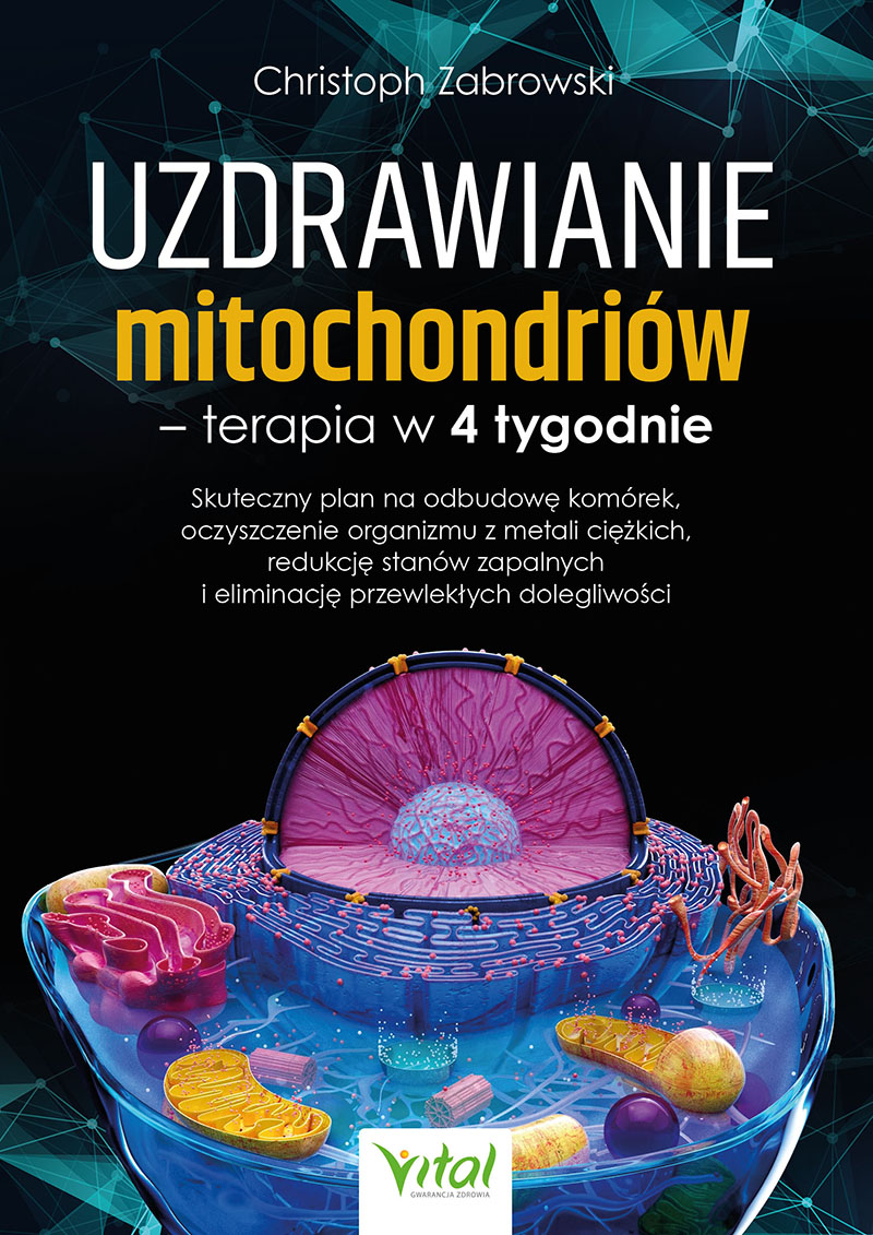 Uzdrawianie mitochondriów - terapia w 4 tygodnie, zdjęcie produktu, kategoria Uroda
