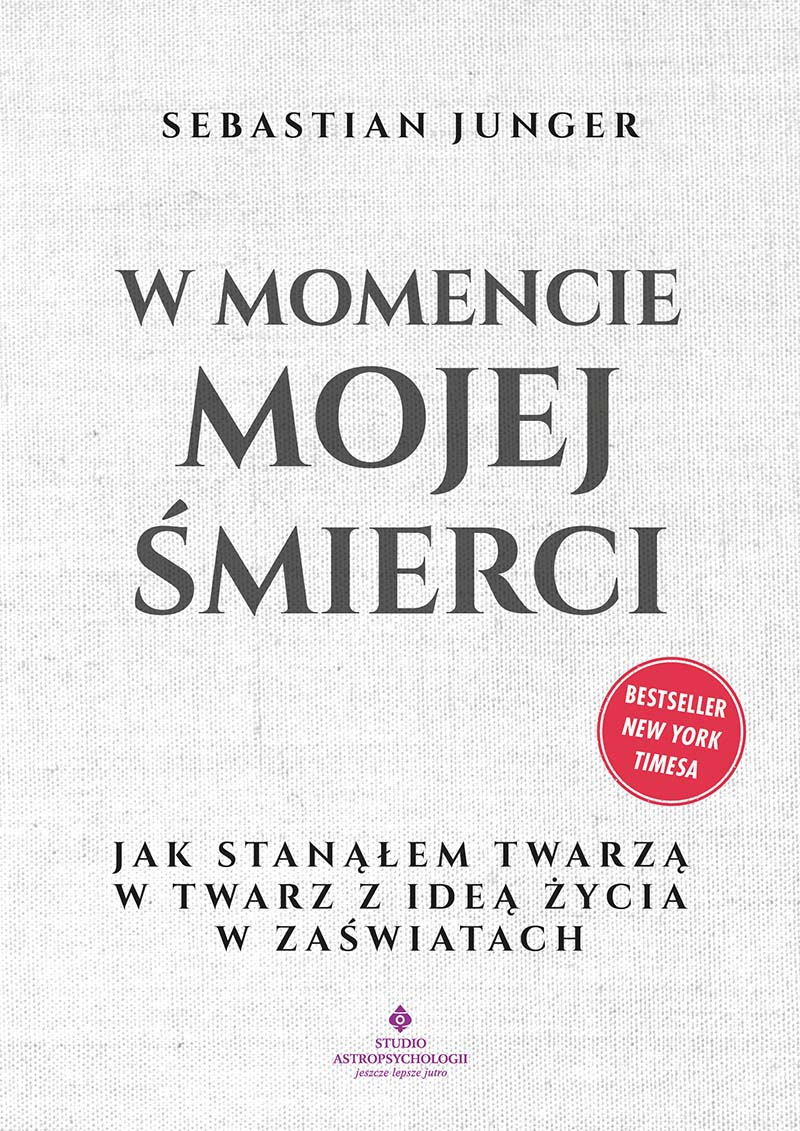 W momencie mojej śmierci.  Jak stanąłem twarzą w twarz z ideą życia w zaświatach, zdjęcie produktu, kategoria Śmierć i żałoba