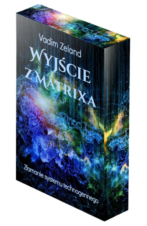 Wyjście z matrixa - złamanie systemu technogennego, zdjęcie produktu, kategoria Rozwój duchowy i ezoteryka